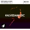 Pete Flame & FlyMyk - PFFM Remixed, Vol. 2 - Single
